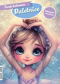 Książki o kinie i teatrze - Twoje kolorowe Baletnice - książka - miniaturka - grafika 1