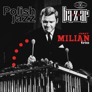 Jazz, Blues - BAAZAAR POLISH JAZZ) Jerzy Trio Milian Płyta winylowa) - miniaturka - grafika 1