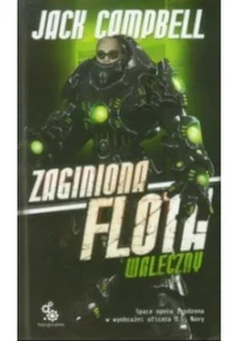Jack Campbell Waleczny Zaginiona flota Tom 4 wydanie 2) - Science-fiction - miniaturka - grafika 2
