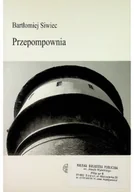 Felietony i reportaże - Przepompownia - miniaturka - grafika 1