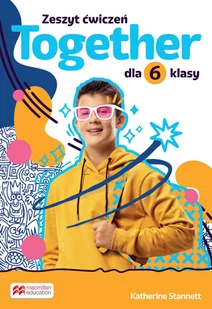 Together. Szkoła podstawowa. Klasa 6. Zeszyt ćwiczeń - książka - Książki do nauki języka angielskiego - miniaturka - grafika 1