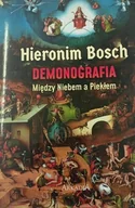 Książki o kulturze i sztuce - Hieronim Bosch. Demonografia - Luba Ristujczina - miniaturka - grafika 1