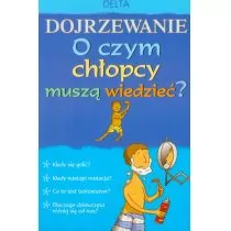 Delta W-Z Oficyna Wydawnicza Dojrzewanie. O czym chłopcy muszą wiedzieć$52 - Alex Frith - Poradniki dla rodziców - miniaturka - grafika 1