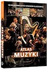 Atlas muzyki. 100 najsłynniejszych utworów klasycznych - Książki o muzyce - miniaturka - grafika 1