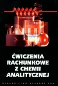 Chemia - Ćwiczenia rachunkowe z chemii analitycznej - miniaturka - grafika 1