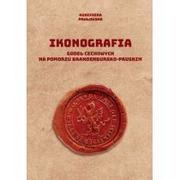 Historia świata - Ikonografia godeł cechowych na Pomorzu brandenbursko-pruskim Agnieszka Pawłowska - miniaturka - grafika 1