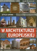 Książki o kulturze i sztuce - Style i epoki w architekturze europejskiej - miniaturka - grafika 1