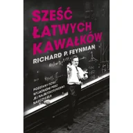 Nauka - Sześć łatwych kawałków Podstawy fizyki wyjaśnione przez jej najbłyskotliwszego nauczyciela - miniaturka - grafika 1