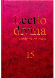 Lectio divina na każdy dzień 15 - Religia i religioznawstwo - miniaturka - grafika 1