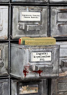 Zagadki kryminalne PRL - Historia Polski Zagadki kryminalne PRL - Historia Polski - miniaturka - grafika 1