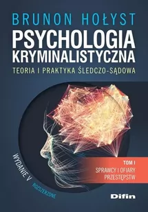Psychologia kryminalistyczna T.1 w.5 - Psychologia - miniaturka - grafika 1