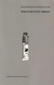 Książki o kulturze i sztuce - Rzeczywistość obrazu - miniaturka - grafika 1