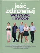 Diety, zdrowe żywienie - Jeść zdrowiej Warzywa i owoce - miniaturka - grafika 1