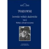 Filozofia i socjologia - Marek Derewiecki Lwowskie wykłady akademickie. Tom 2 Kazimierz Twardowski - miniaturka - grafika 1