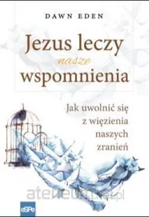 Jezus leczy nasze wspomnienia - Dawn Eden - Książki religijne obcojęzyczne - miniaturka - grafika 2