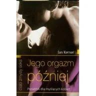 Literatura erotyczna - Jego orgazm później Używana - miniaturka - grafika 1