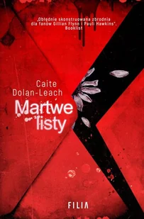 Martwe listy - CAITE DOLAN-LEACH - Thrillery - miniaturka - grafika 3