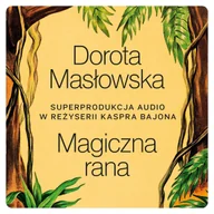 Audiobooki - literatura piękna - Magiczna rana - miniaturka - grafika 1