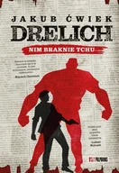 Kryminały - Drelich. Nim braknie tchu. Edycja na 20-lecie. - Jakub Ćwiek - miniaturka - grafika 1