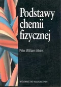 Chemia - Podstawy chemii fizycznej - miniaturka - grafika 1