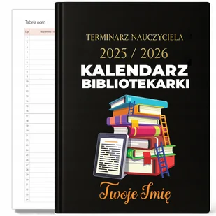 KALENDARZ NAUCZYCIELSKI 2025-2026 BIBLIOTEKARKI *Twoje Imię* PREZENT HIT - Kalendarze - miniaturka - grafika 1