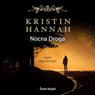 Audiobooki - literatura piękna - Nocna droga Kristin Hannah - miniaturka - grafika 1