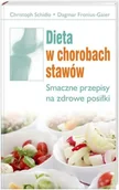 Diety, zdrowe żywienie - Dieta w chorobach stawów. Smaczne przepisy na zdrowe posiłki - miniaturka - grafika 1