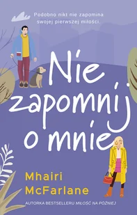 Nie zapomnij o mnie - Romanse - miniaturka - grafika 1