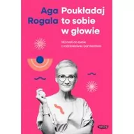 Miłość, seks, związki - Poukładaj to sobie w głowie. 100 maili do Ciebie o rodzicielstwie i partnerstwie - miniaturka - grafika 1