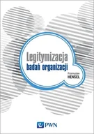 Zarządzanie - Legitymalizacja badań organizacji Hansel Przemysław - miniaturka - grafika 1