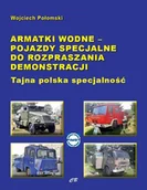Militaria i wojskowość - Armatki wodne pojazdy specjalne Nowa - miniaturka - grafika 1