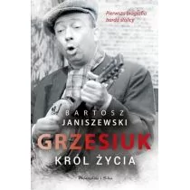 Prószyński Grzesiuk. Król życia - Bartosz Janiszewski - Biografie i autobiografie - miniaturka - grafika 1