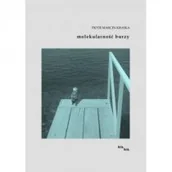 Poezja - Molekularność burzy - miniaturka - grafika 1