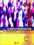Pozostałe języki obce - DIDIER Connexions 3 ćwiczenia + CD Audio - Merieux Regine, Bidault Murielle, Loiseau Yves - miniaturka - grafika 1