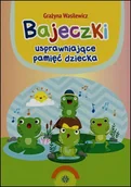 Pedagogika i dydaktyka - Harmonia Bajeczki usprawniające pamięć dziecka - Grażyna Wasilewicz - miniaturka - grafika 1