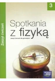 Spotkania z fizyką 3. Zeszyt ćwiczeń dla gimnazjum - Podręczniki dla liceum - miniaturka - grafika 1