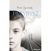 Powieści historyczne i biograficzne - Novae Res Przybysz Piotr Tymiński - miniaturka - grafika 1