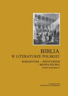 Religia i religioznawstwo - Wydawnictwo Uniwersytetu Gdańskiego Biblia w literaturze polskiej - Wydawnictwo Uniwersytetu Gdańskiego - miniaturka - grafika 1