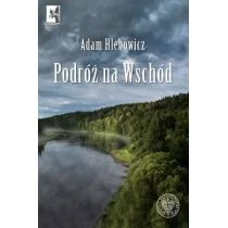 Podróż na Wschód Nowa - Historia Polski Podróż na Wschód Nowa - Historia Polski - miniaturka - grafika 1