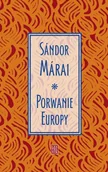 Eseje - Porwanie Europy wyd. 2024 - Sándor Márai - miniaturka - grafika 1