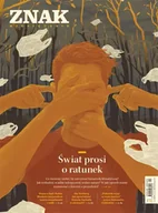 Czasopisma - Miesięcznik ZNAK 791 (04/2021) Świat prosi o ratunek - autor zbiorowy - miniaturka - grafika 1