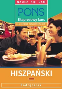 Ekspresowy kurs dla średnio-zaawansowanych. Hiszpański - Audiobooki do nauki języków - miniaturka - grafika 1