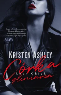 Kristen Ashley Córka gliniarza - Proza - miniaturka - grafika 2