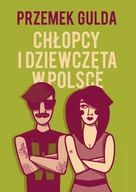 Powieści - Lampa i Iskra Boża Chłopcy i dziewczęta w Polsce - Gulda Przemek - miniaturka - grafika 1