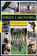 Rośliny i zwierzęta - Akademia Jeździecka Książka SPRZĘT I AKCESORIA JEŹDZIECKIE - C. Henderson - miniaturka - grafika 1