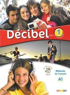 Książki do nauki języka francuskiego - Decibel 1 Podręcznik + CDmp3 + DVD - Butzbach M. - miniaturka - grafika 1