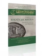 Książki o kulturze i sztuce - Bogaty jak Krezus. Srebrny stater króla Lidii - Jarosław Bodzek, Andrzej Romanowski - miniaturka - grafika 1