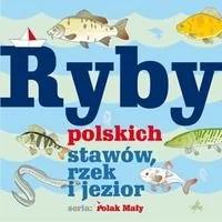Lettra-Graphic Władysław Fisher Ryby polskich stawów, rzek i jezior - Książki edukacyjne - miniaturka - grafika 1