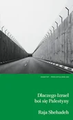Felietony i reportaże - Dlaczego Izrael boi się Palestyny? - miniaturka - grafika 1