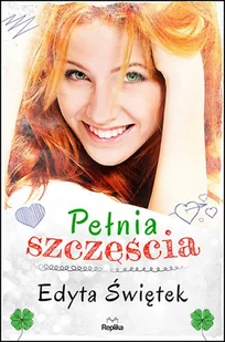 Pełnia szczęścia | ZAKŁADKA DO KSIĄŻEK GRATIS DO KAŻDEGO ZAMÓWIENIA - Powieści - miniaturka - grafika 1